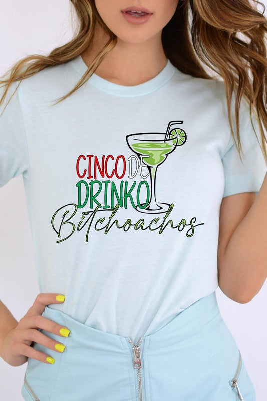 Cinco De Drinko Graphic T Shirts